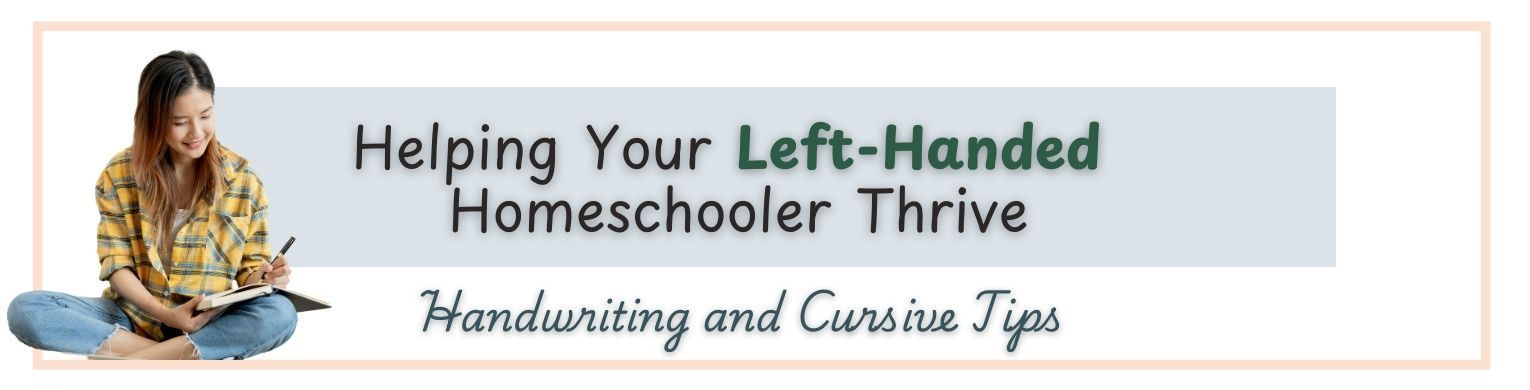 Helping Your Left-Handed Homeschooler Thrive