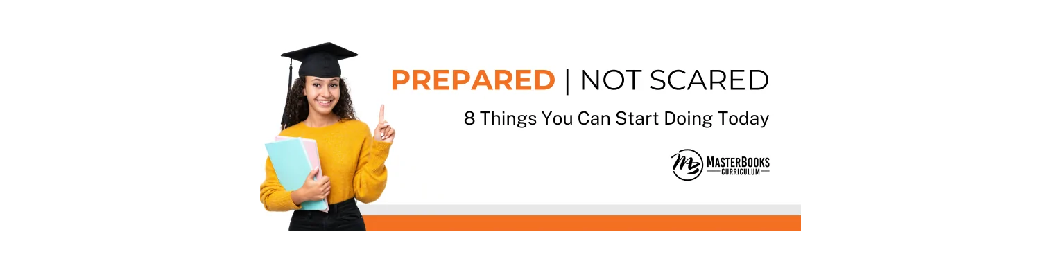 Prepared Not Scared: 8 Steps to Graduation Readiness for Christian Homeschool Moms