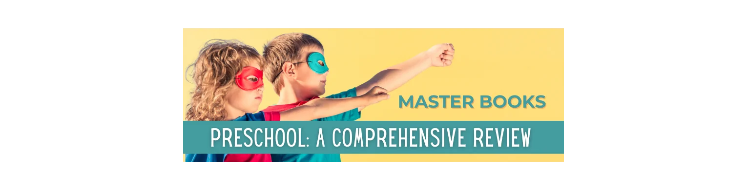 Exploring Master Books Homeschool Curriculum for Preschool: A Comprehensive Review