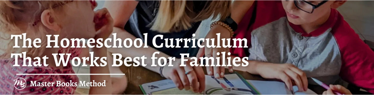 The Homeschool Curriculum that works best for families 