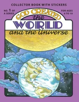 God Created the World & the Universe