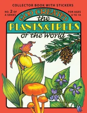 God Created the Plants & Trees of the World