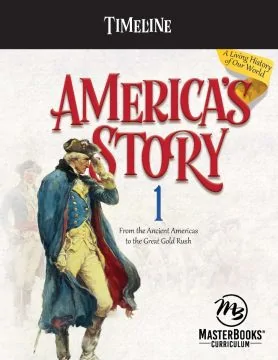 America's Story 1: From the Ancient Americas to the Great Gold