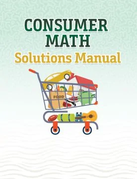 Consumer Math (Solutions Manual - Download)