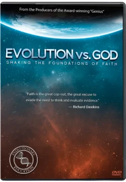 Evolution vs. God: Shaking The Foundations of Faith