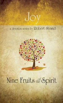 Nine Fruits of the Spirit: Joy