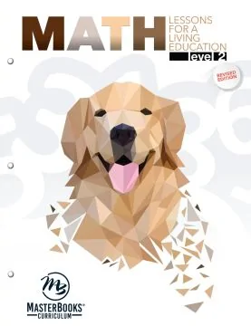 Math Lessons for a Living Education: Level 2