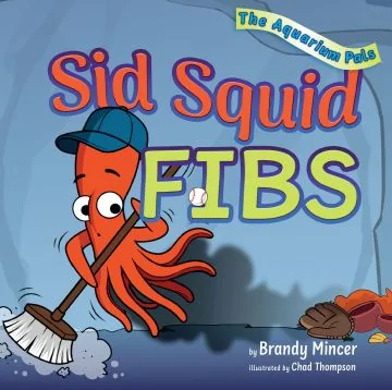 Sid Squid Fibs