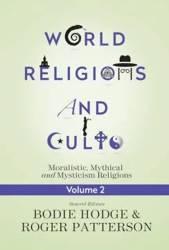 World Religions and Cults Vol. 2
