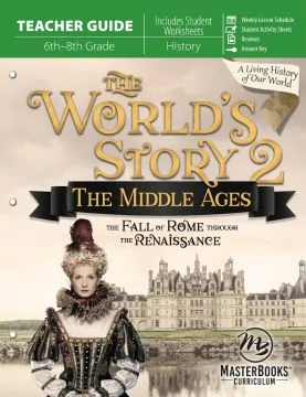 The World's Story 2: The Middle Ages (Teacher Guide)