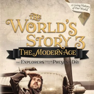 The World's Story 3: The Modern Age (MP3 Audiobook Download)