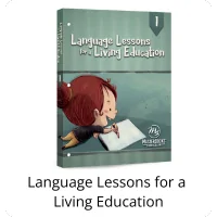 Language Lessons for a Living Education - The best homeschool language arts curriculum