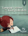 Language Lessons for a Living Education: Level 1