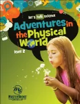 Adventures in the Physical World: Level 2