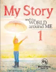 My Story 1: The World Around Me